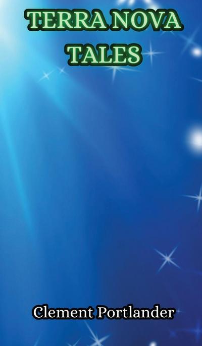Terra Nova Tales