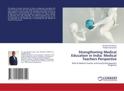 Strengthening Medical Education in India: Medical Teachers Perspective
