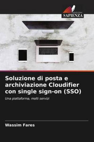Soluzione di posta e archiviazione Cloudifier con single sign-on (SSO)