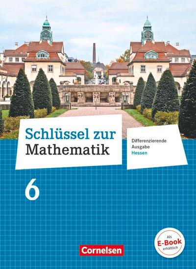 Schlüssel zur Mathematik 6. Schuljahr - Differenzierende Ausgabe Hessen - Schülerbuch