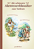 Die schönsten Abenteuerklassiker zum Vorlesen