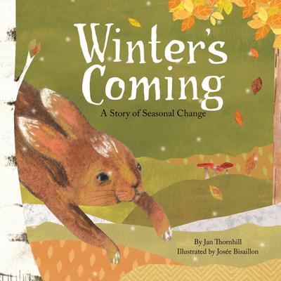Winter’s Coming: A Story of Seasonal Change