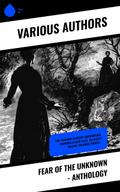 Fear of the Unknown - Anthology