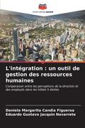 L’intégration : un outil de gestion des ressources humaines