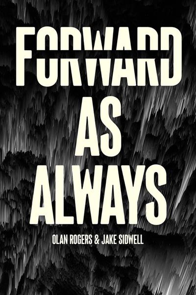 Forward, As Always