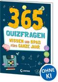 365 Quizfragen - Wissen und Spaß fürs ganze Jahr