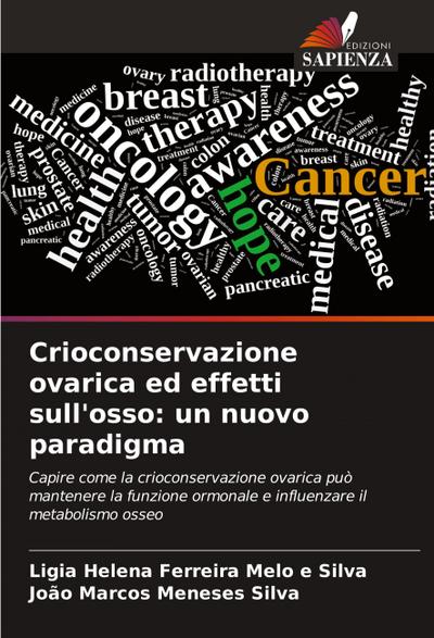 Crioconservazione ovarica ed effetti sull’osso: un nuovo paradigma
