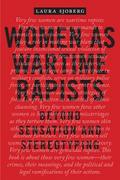 Women as Wartime Rapists