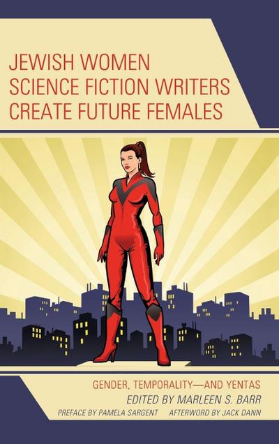Jewish Women Science Fiction Writers Create Future Females