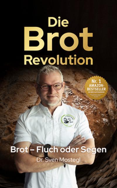 Die Brot-Revolution