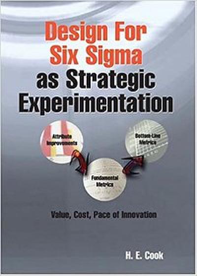Design for Six Sigma as Strategic Experimentation (eBook, PDF) - Harry E. Cook