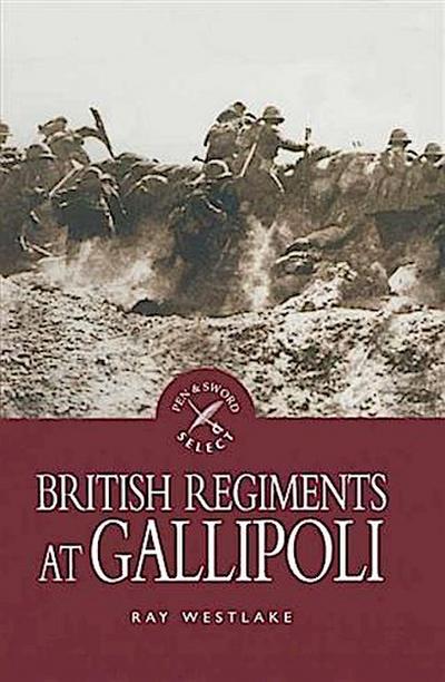 British Regiments at Gallipoli