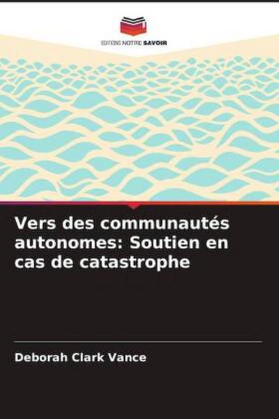 Vers des communautés autonomes: Soutien en cas de catastrophe