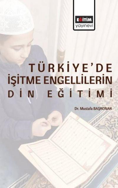 Türkiyede Isitme Engellilerin Din Egitimi
