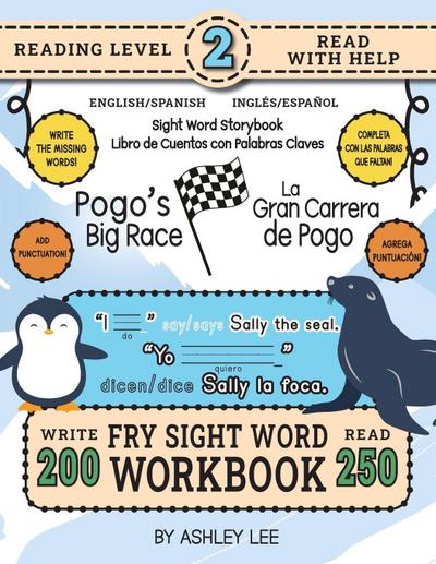 250 Sight Word Storybook, Pogo’s Big Race (Level 2) Bilingual English/Spanish Inglés/Español