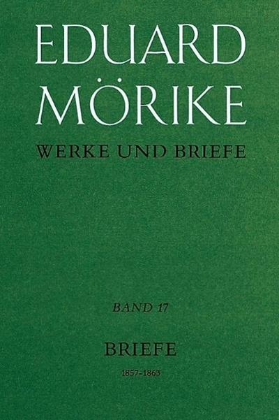 Moerike, E: Werke u. Briefe, 17