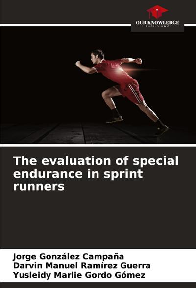 The evaluation of special endurance in sprint runners