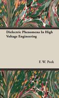 Dielectric Phenomena In High Voltage Engineering