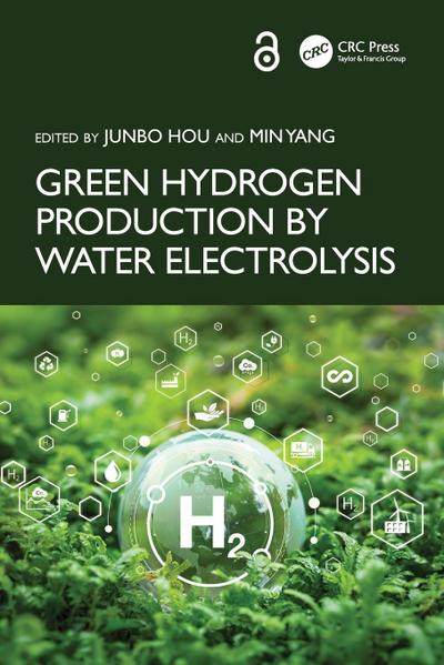Green Hydrogen Production by Water Electrolysis