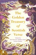 The Golden Treasury of Scottish Verse