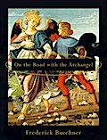 On the Road with the Archangel