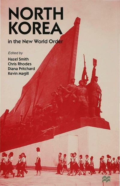 North Korea in the New World Order