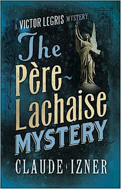 The Pere Lachaise Mystery