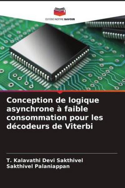 Conception de logique asynchrone à faible consommation pour les décodeurs de Viterbi