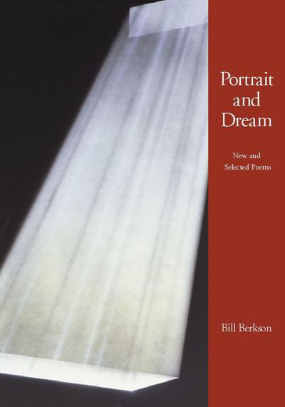 Portrait and Dream: New and Selected Poems