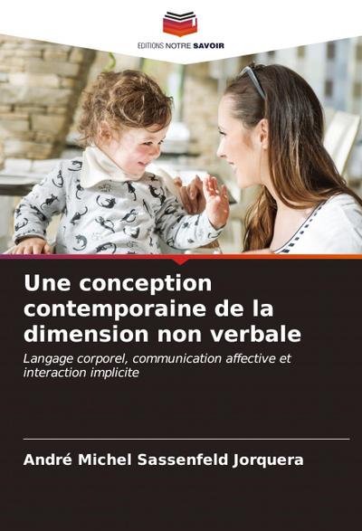Une conception contemporaine de la dimension non verbale