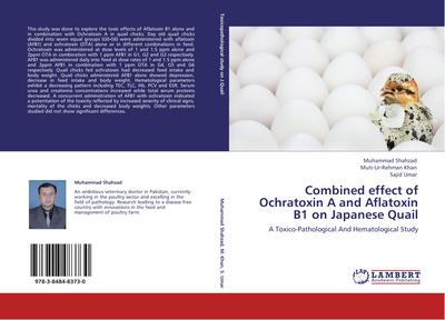 Combined effect of Ochratoxin A and Aflatoxin B1 on Japanese Quail