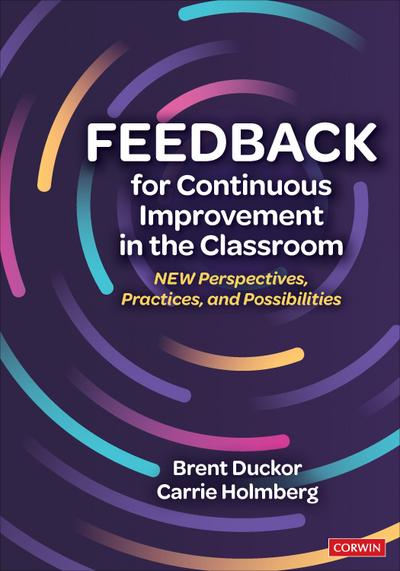 Feedback for Continuous Improvement in the Classroom