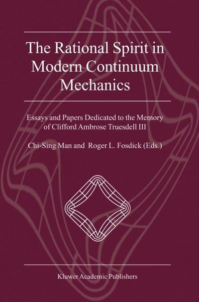 The Rational Spirit in Modern Continuum Mechanics
