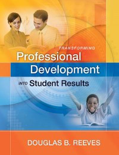 Transforming Professional Development into Student Results