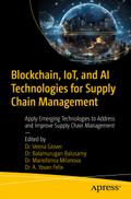 Blockchain, IoT, and AI Technologies for Supply Ch