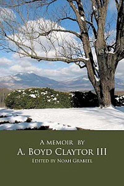 A. Boyd Claytor Iii