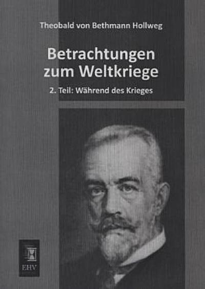 Betrachtungen zum Weltkriege