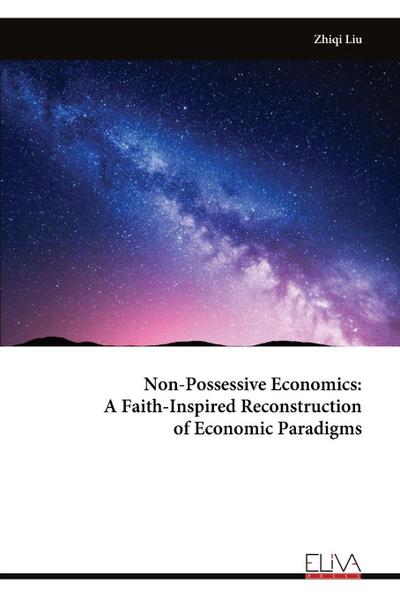 Non-Possessive Economics