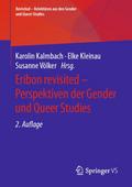 Eribon revisited - Perspektiven der Gender und Queer Studies