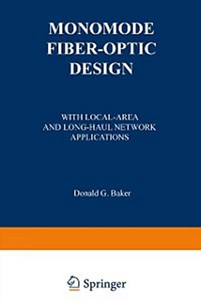 Monomode Fiber-Optic Design