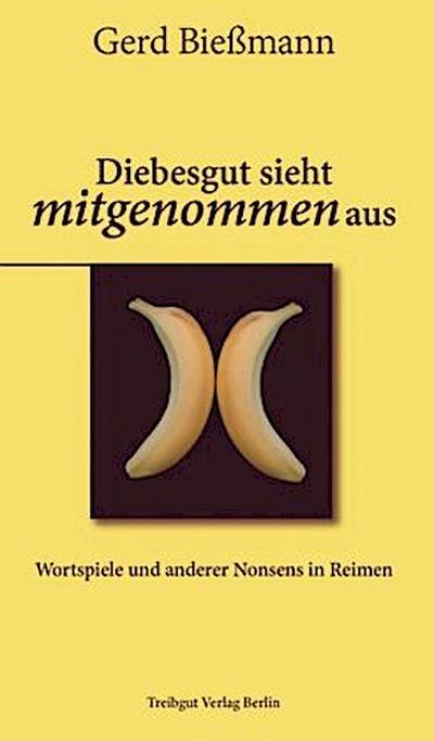 Diebesgut sieht mitgenommen aus