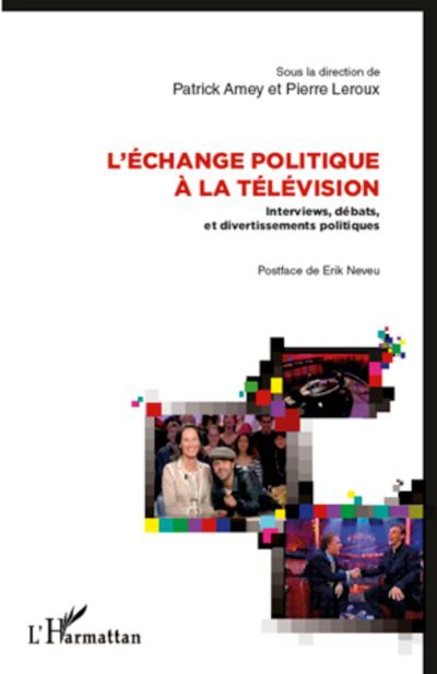 L’échange politique à la télévision