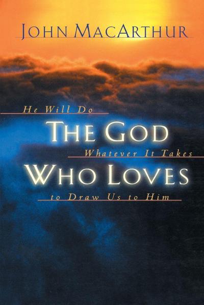 The God Who Loves