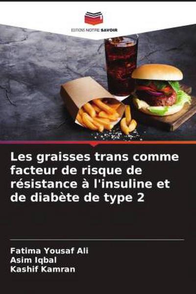 Les graisses trans comme facteur de risque de résistance à l’insuline et de diabète de type 2