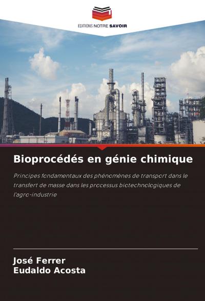 Bioprocédés en génie chimique