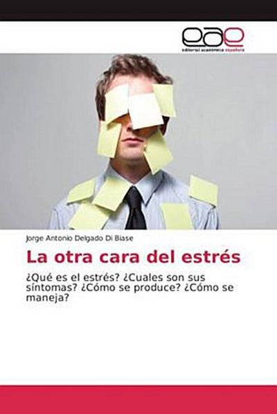 La otra cara del estrés