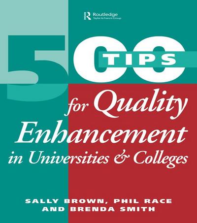 500 Tips for Quality Enhancement in Universities and Colleges