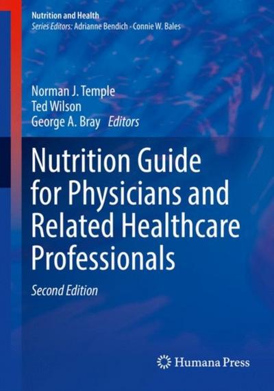 Nutrition Guide for Physicians and Related Healthcare Professionals