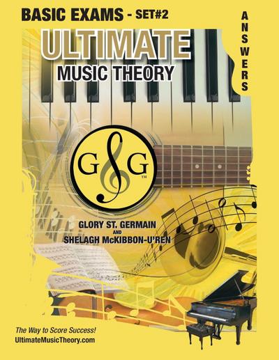Basic Music Theory Exams Set #2 Answer Book - Ultimate Music Theory Exam Series