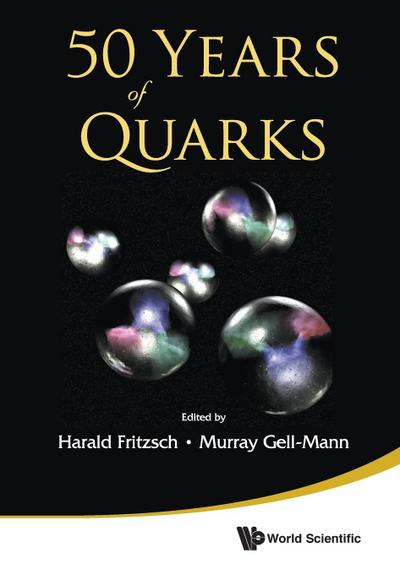 50 YEARS OF QUARKS